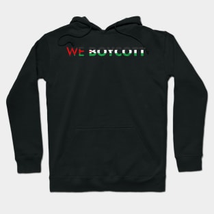 We Boycott Israel's Occupation In Palestine - Stop Killing Hoodie